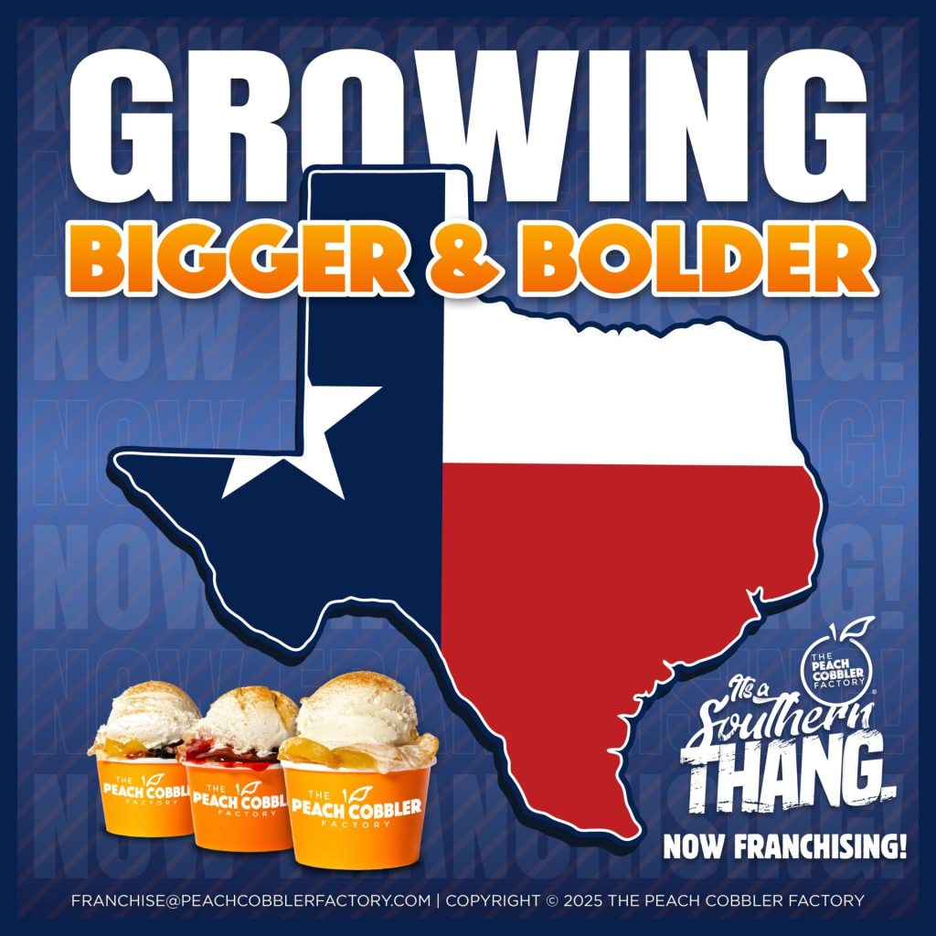 Growing Bigger Bolder Peach Cobbler Factory in Texas